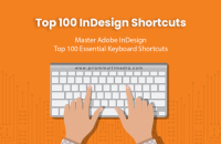 Master Adobe InDesign: Top 100 Essential Keyboard Shortcuts