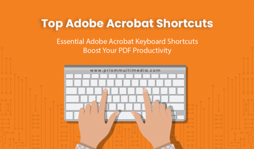 Essential Adobe Acrobat Keyboard Shortcuts: Boost Your PDF Productivity