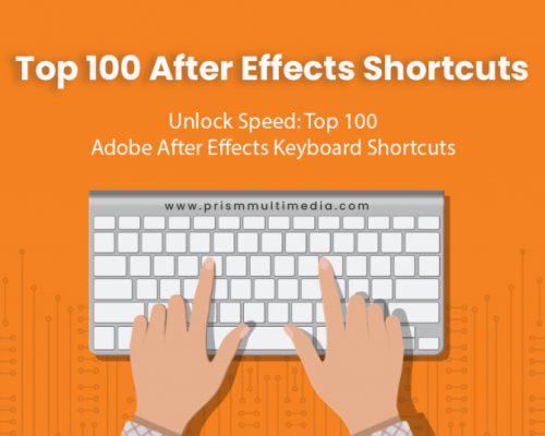 Unlock Speed: Top 100 Adobe After Effects Keyboard Shortcuts